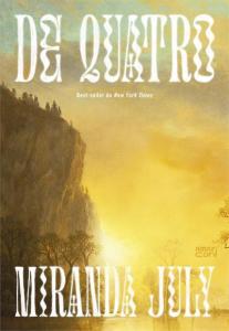 Capa do livro De quatro, de Miranda July